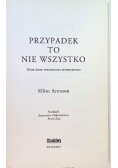 Przypadek to nie wszystko