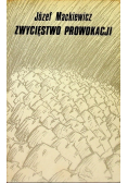 Zwycięstwo prowokacji