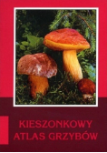 Kieszonkowy atlas grzybów