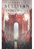 Legendy Pierwszego Imperium Tom 3 Epoka wojny