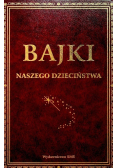 Bajki naszego dzieciństwa