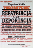 Repatriacja czy deportacja, Tom I
