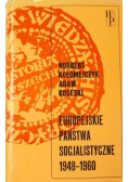 Koseski Adam - Europejskie państwa socjalistyczne 1948-1960