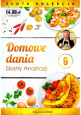 Domowe Dania Siostry Anastazji Tom 9