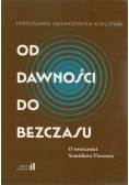 Od dawności do bezczasu
