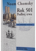 Rok 501 Podbój trwa