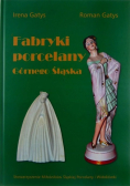 Fabryki porcelany Górnego Śląska