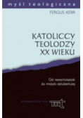 Katoliccy teolodzy XX wieku