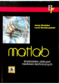 Matlab Środowisko obliczeń naukowo - technicznych