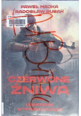 Czerwone żniwa Tom I Uderzenie wyprzedzające