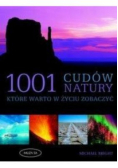 1001 cudów natury które warto w życiu zobaczyć