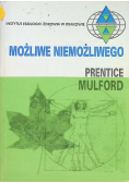 Możliwe niemożliwego