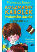 Koszmarny Karolek drakońska dawka