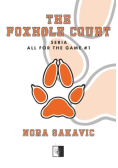 The Foxhole Court all for the game Tom 1