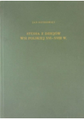 Studia z dziejów wsi polskiej XVI - XVIII w