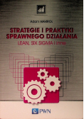 Strategie i praktyki sprawnego działania LEAN, SIX SIGMA i inne