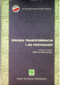 Polska transformacja i jej przyszłość