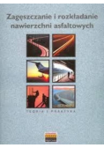 Zagęszczanie i rozkładanie nawierzchni asfaltowych Teoria i praktyka