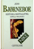 Historia bestialstwa Chwila wolności