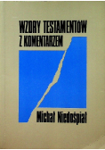 Wzory testamentów z komentarzem
