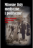 Miłosne listy medyczne i polityczne