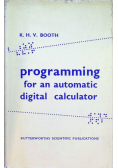 Programming for an Automatic Digital Calculator
