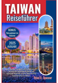 Taiwan Reisefuhrer 2025