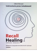 Recall Healing Totalna biologia