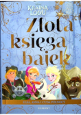 Kraina Lodu Złota księga bajek