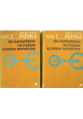 Fizyka dla kandydatów na wyższe uczelnie techniczne, Tom 1 i 2