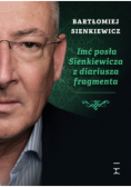 Imć posła Sienkiewicza z diariusza fragmenta