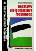 Podstawy pielęgniarstwa rodzinnego