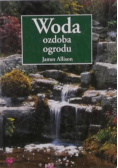 Woda. Ozdoba ogrodu