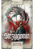 Strzygonia Tom 1 Dziedzictwo krwi