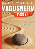 Der 4-Wochen-Vagusnerv-Reset
