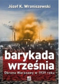 Barykada września Obrona Warszawy w 1939 roku
