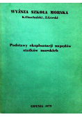 Podstawy eksploatacji napędów statków morskich