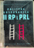 Polityka gospodarcza II RP i PRL
