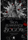 Bogowie i Potwory Tom 2 Tron złamanych bogów
