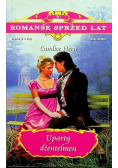 Romanse sprzed lat Tom 90 Uparty dżentelmen Wydanie kieszonkowe