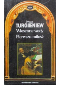 Wiosenne wody. Pierwsza miłość