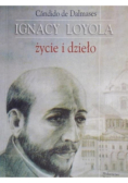 Loyola Życie i dzieło