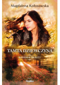 Tamta dziewczyna Rodzinne sekrety 1