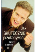 Jak skutecznie przekonywać