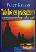 Twój los jest przesądzony