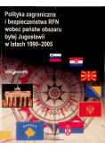 Polityka zagraniczna i bezpieczeństwa RFN wobec państw obszaru byłej Jugosławii w latach 1990 - 2005