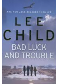 Bad Luck and Trouble
