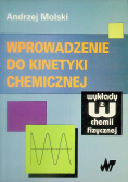 Wprowadzenie do kinetyki chemicznej