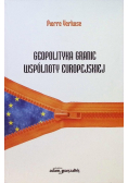 Geopolityka granic Wspólnoty Europejskiej