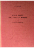 Dzieje Rzymu od założenia miasta księgi VI-X